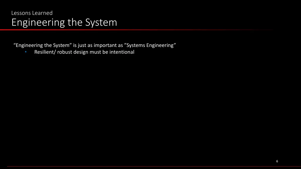 lessons learned engineering the system