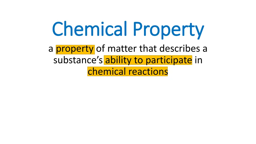 chemical property chemical property a property