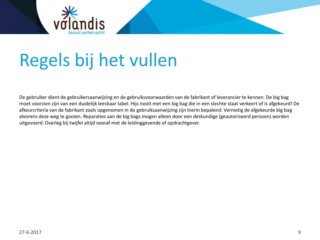 regels bij het vullen
