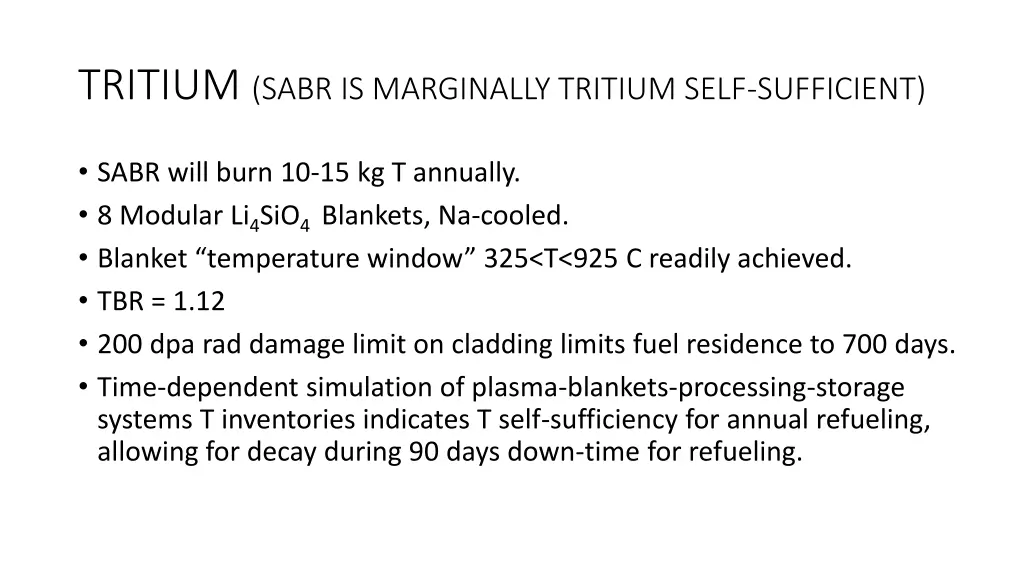 tritium sabr is marginally tritium self sufficient