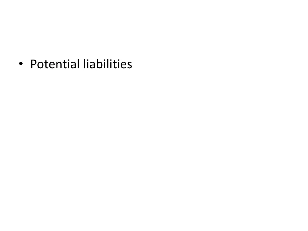 potential liabilities