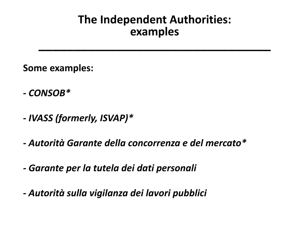 the independent authorities examples 1