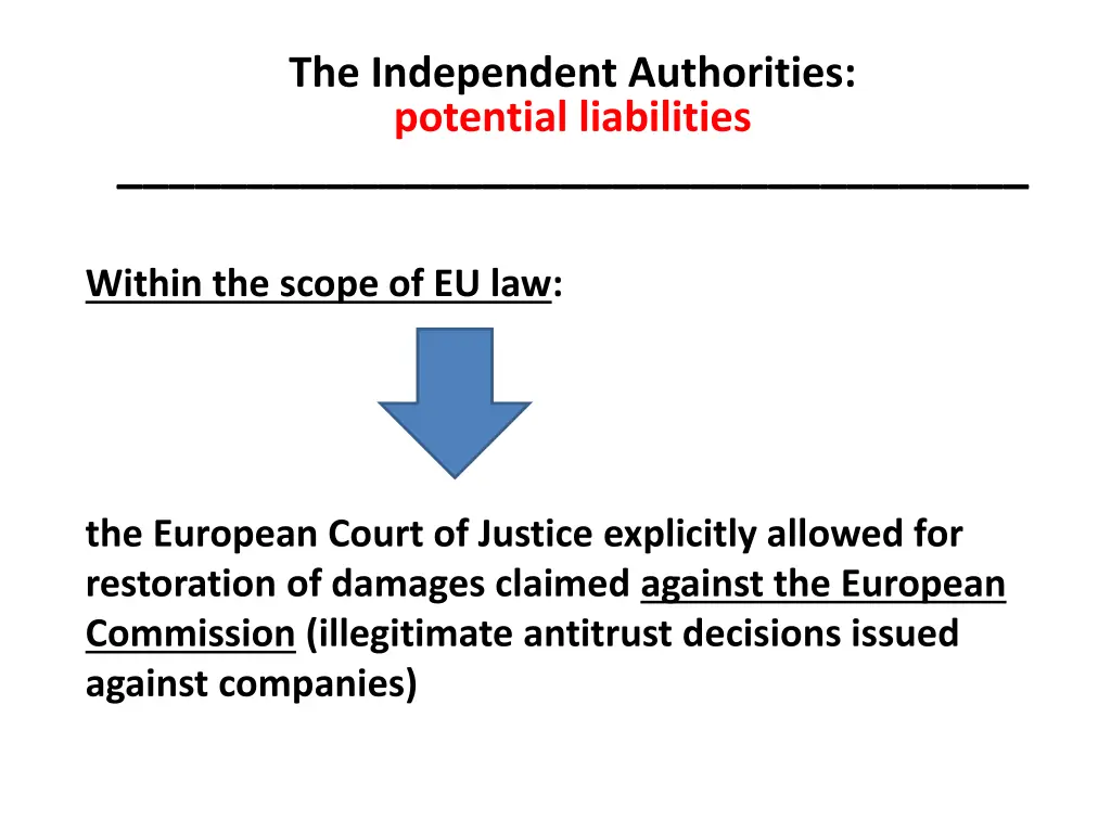 the independent authorities potential liabilities 4