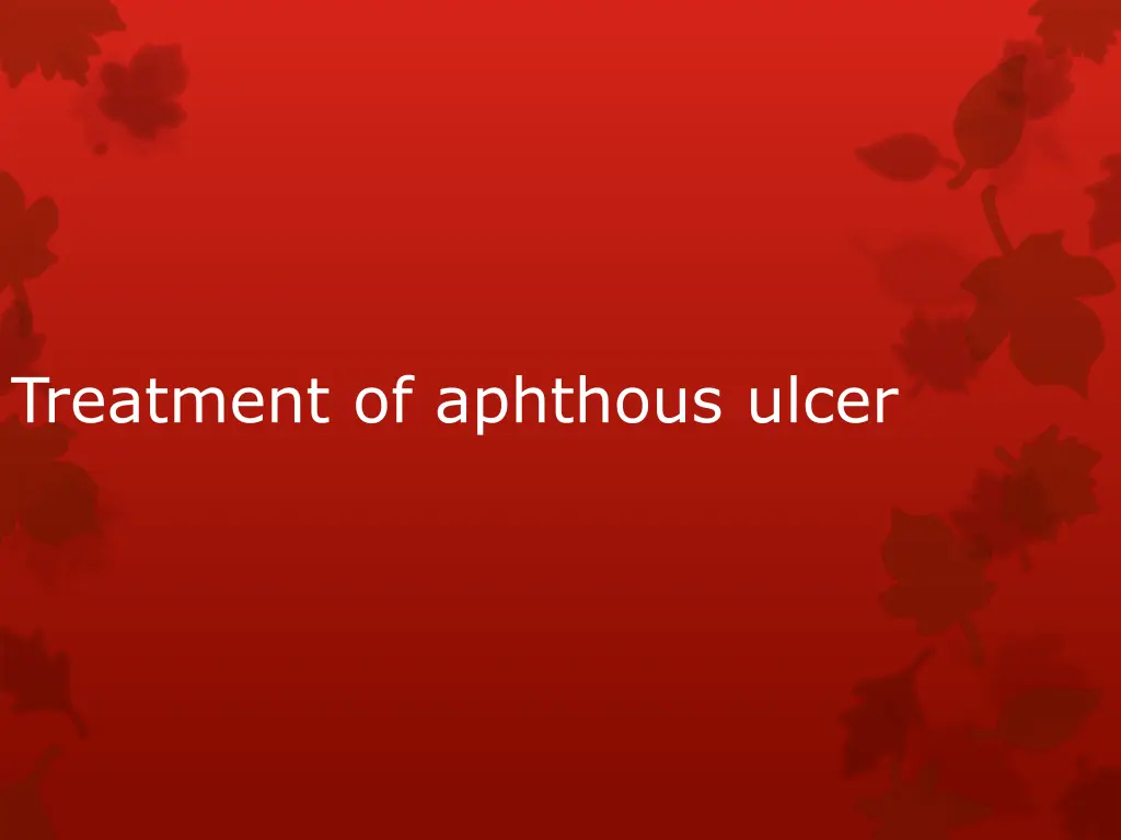 treatment of aphthous ulcer