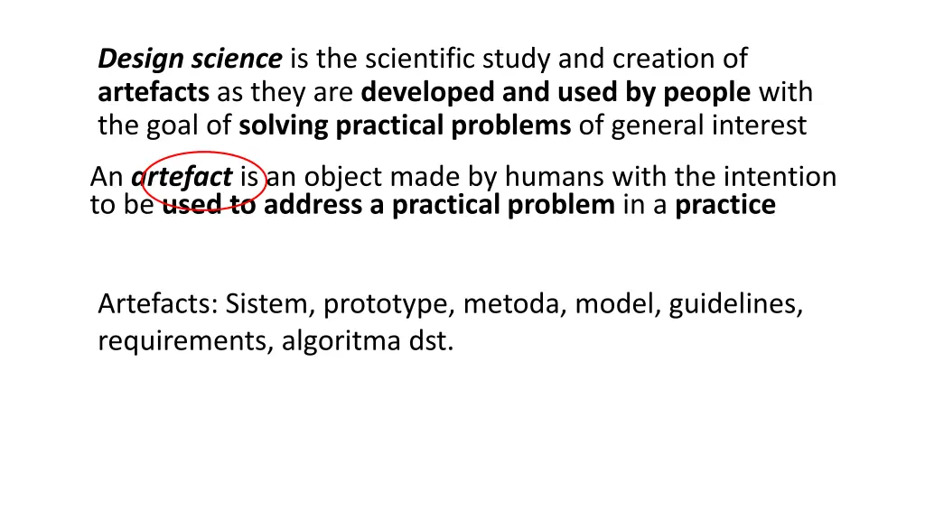 design science is the scientific study