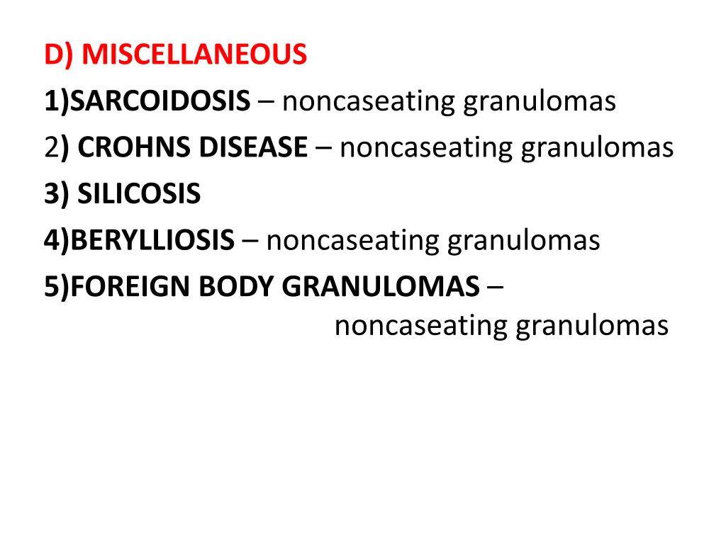 d miscellaneous 1 sarcoidosis noncaseating