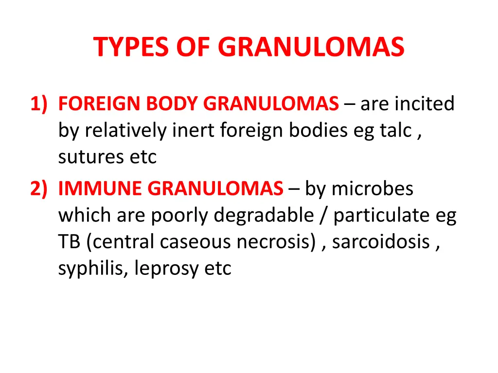 types of granulomas