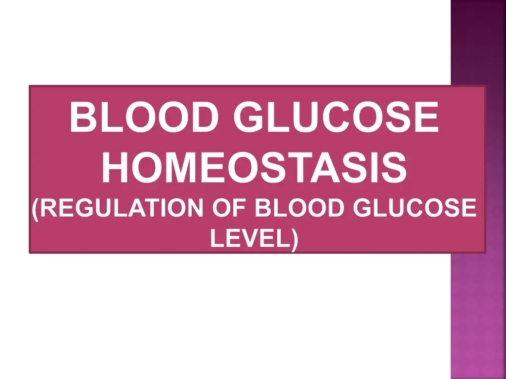 blood glucose homeostasis regulation of blood