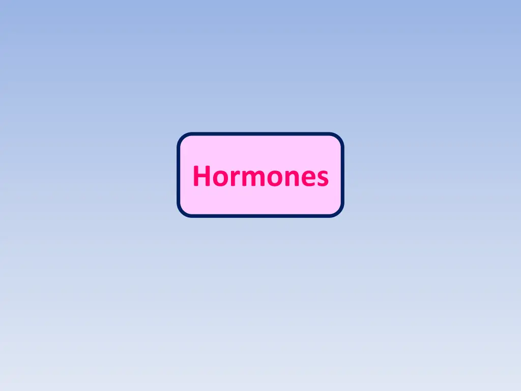 hormones