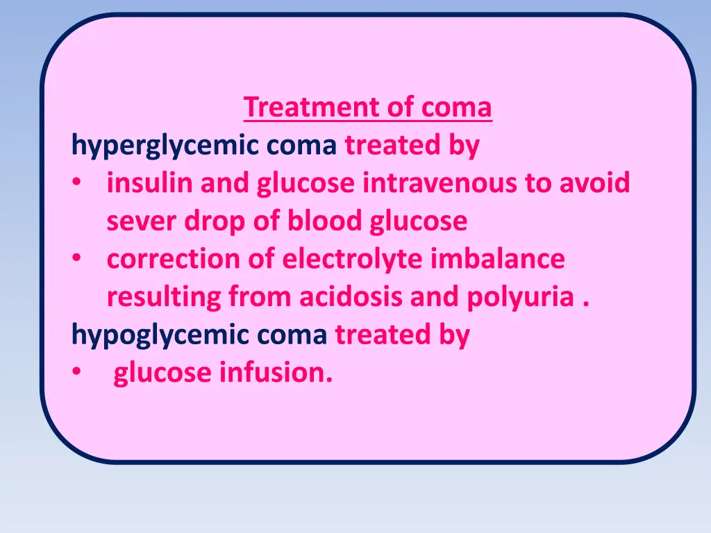 treatment of coma