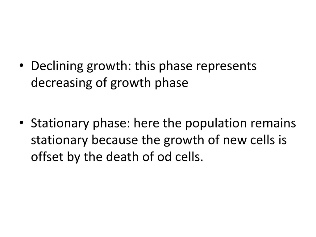 declining growth this phase represents decreasing