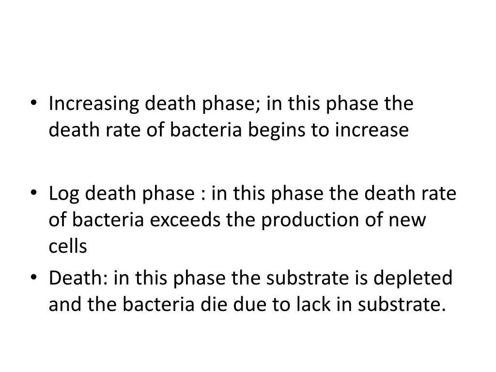 increasing death phase in this phase the death
