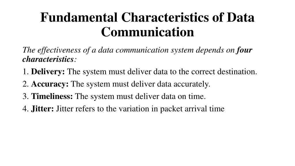 fundamental characteristics of data communication