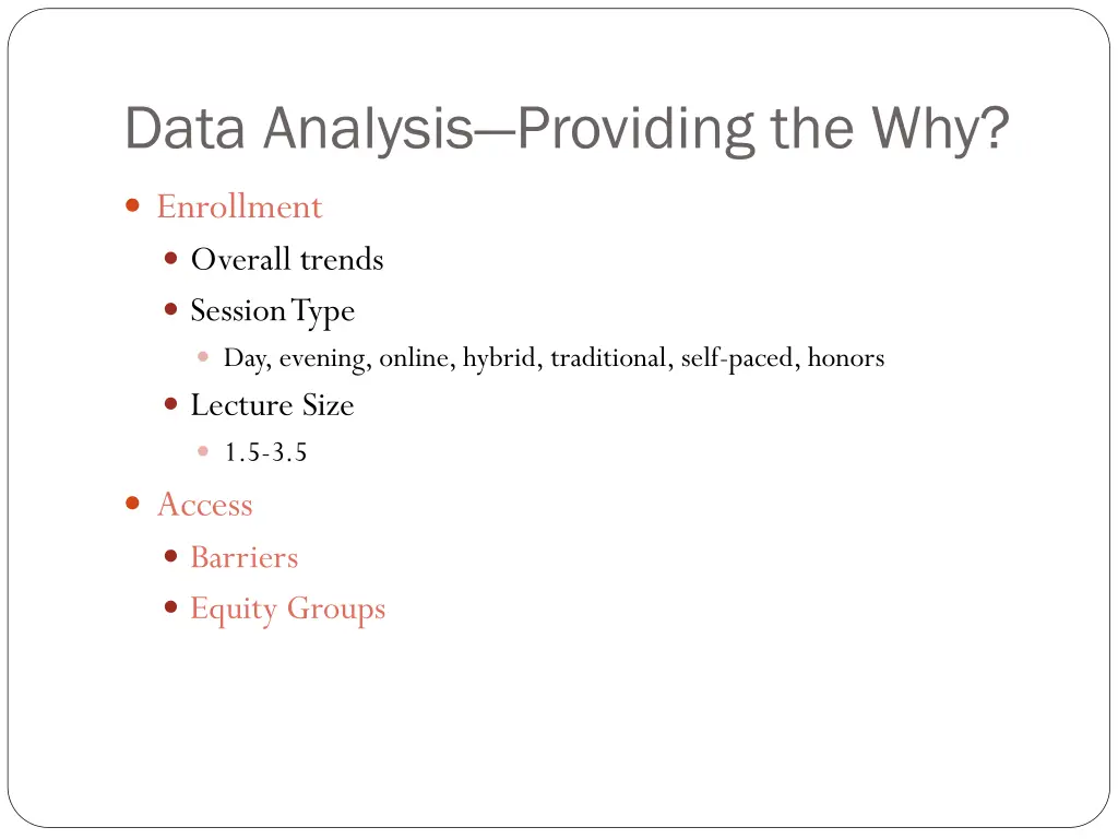 data analysis providing the why