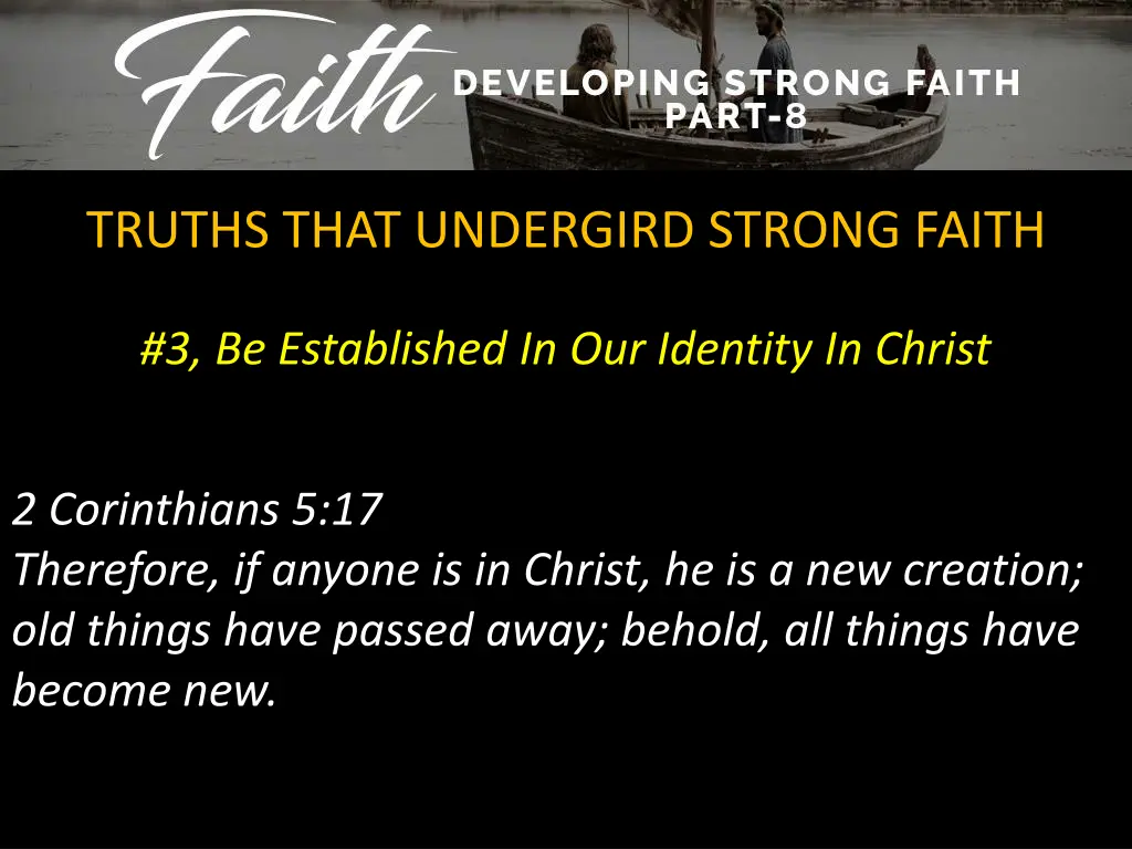 truths that undergird strong faith 5