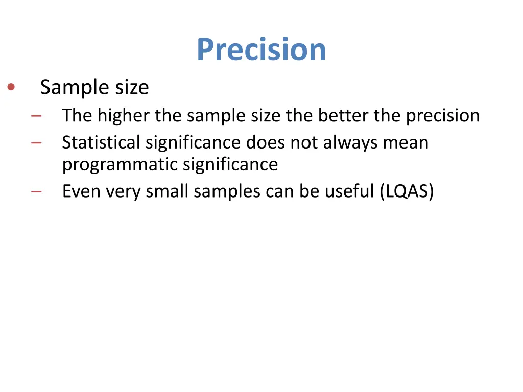 precision