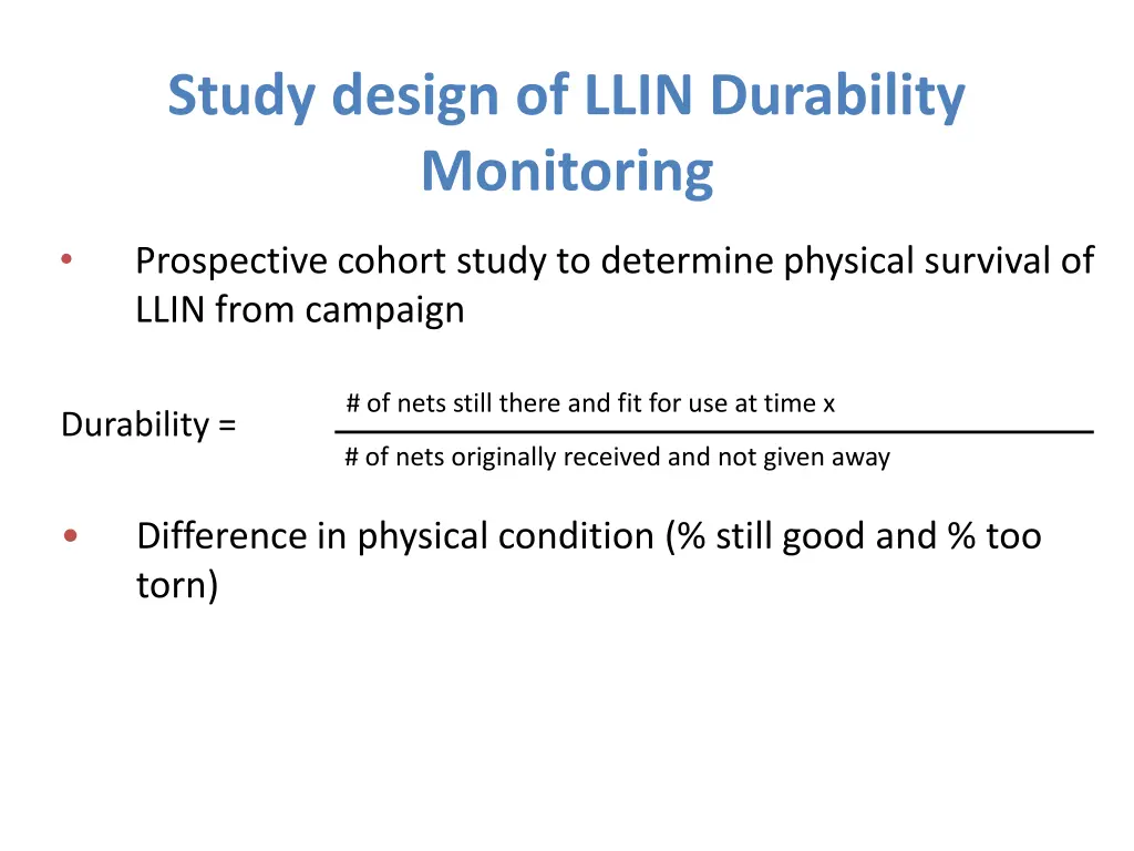 study design of llin durability monitoring
