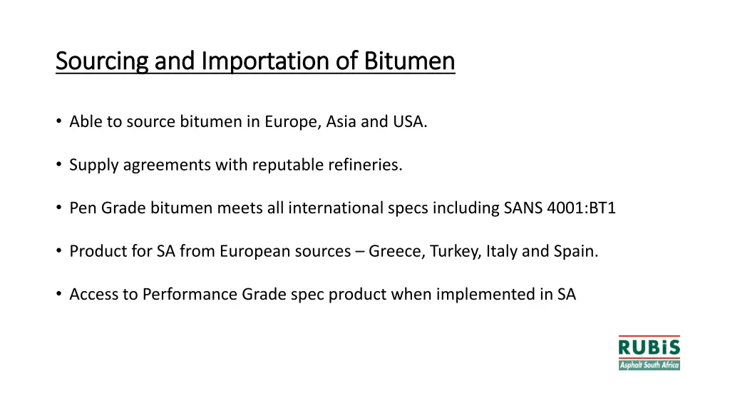 sourcing and importation of bitumen sourcing