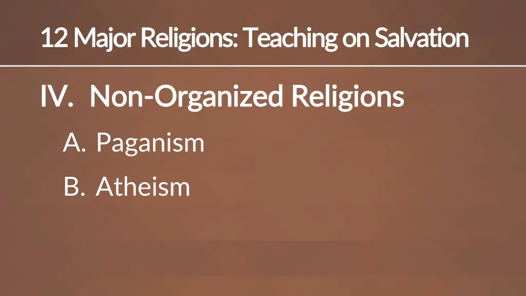 12 major religions teaching on salvation 12 major 3