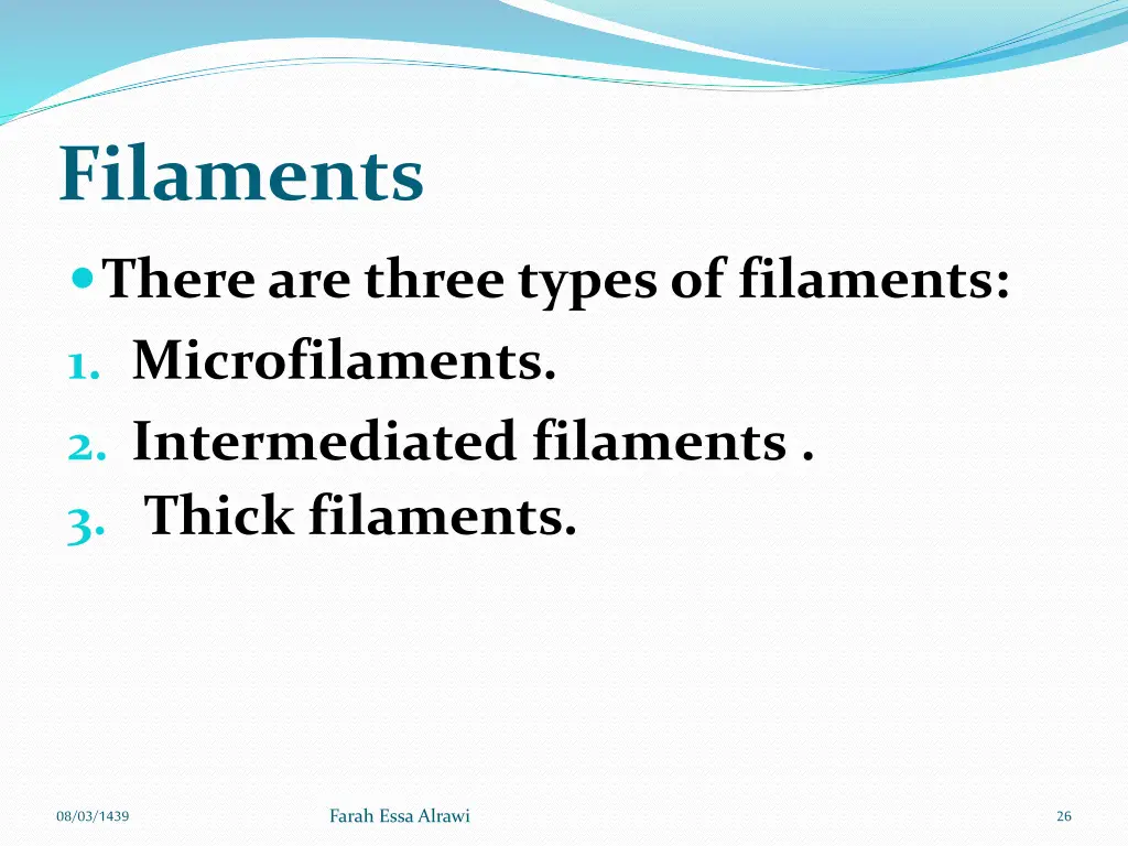 filaments