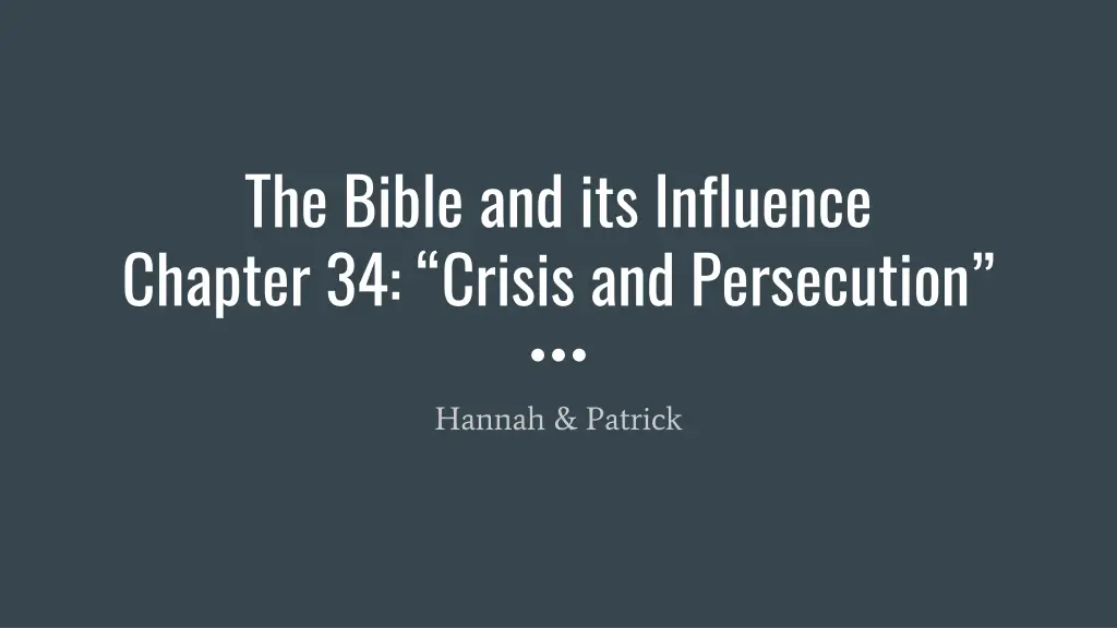 the bible and its influence chapter 34 crisis