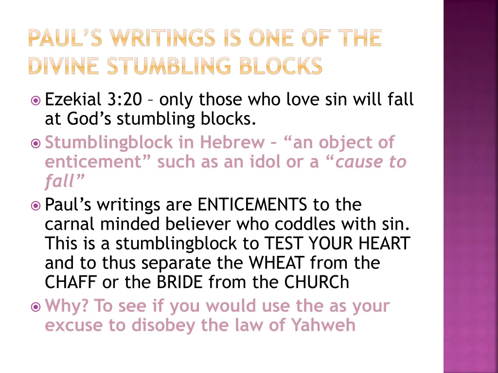 paul s writings is one of the divine stumbling