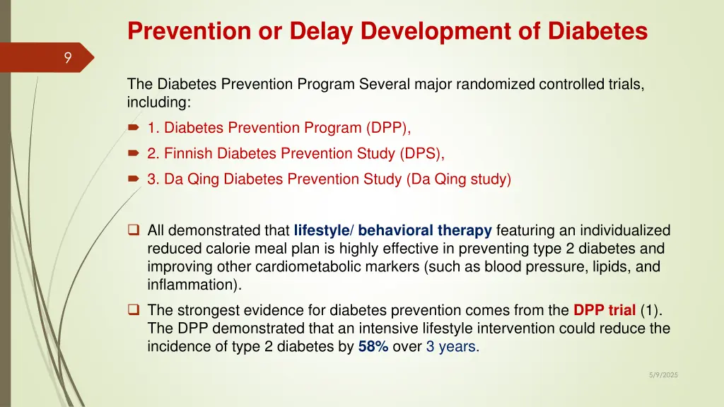 prevention or delay development of diabetes