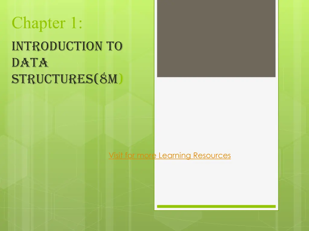 chapter 1 introduction to data structures 8m