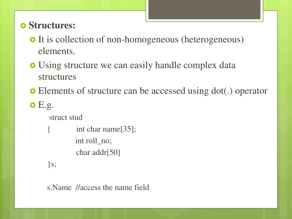 structures it is collection of non homogeneous