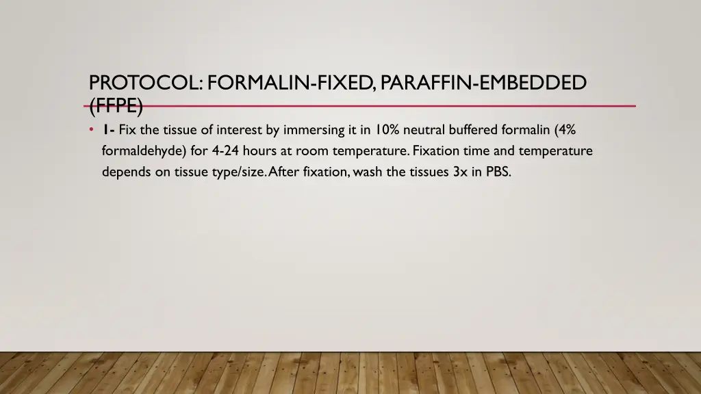 protocol formalin fixed paraffin embedded ffpe