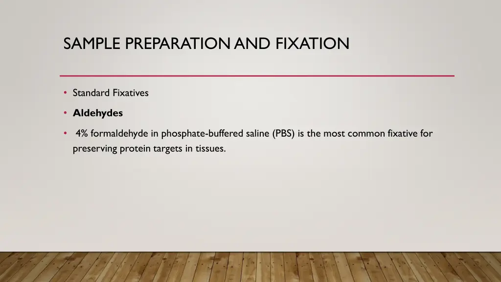sample preparation and fixation