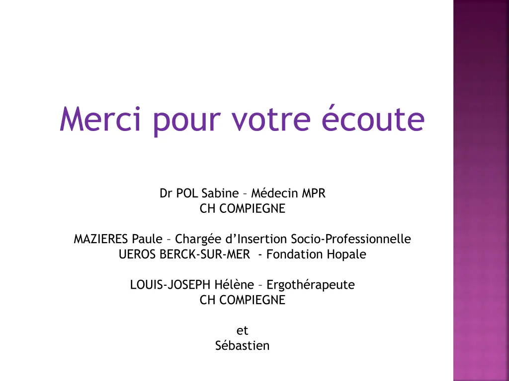 merci pour votre coute