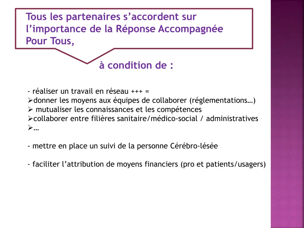 tous les partenaires s accordent sur l importance