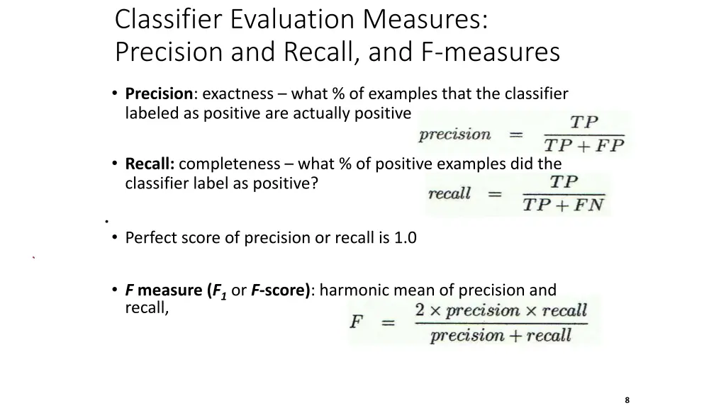 classifier evaluation measures precision
