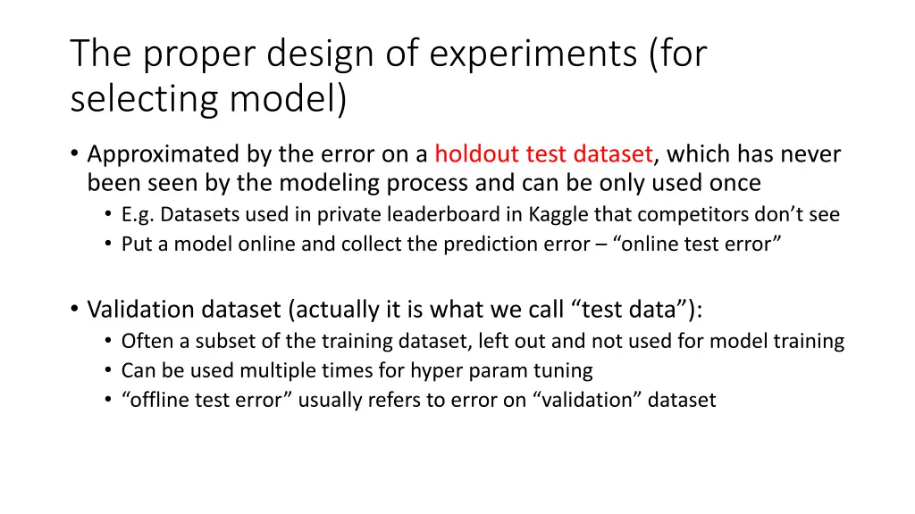 the proper design of experiments for selecting