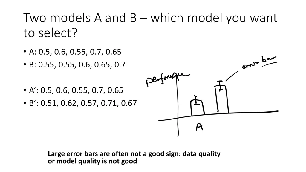 two models a and b which model you want to select