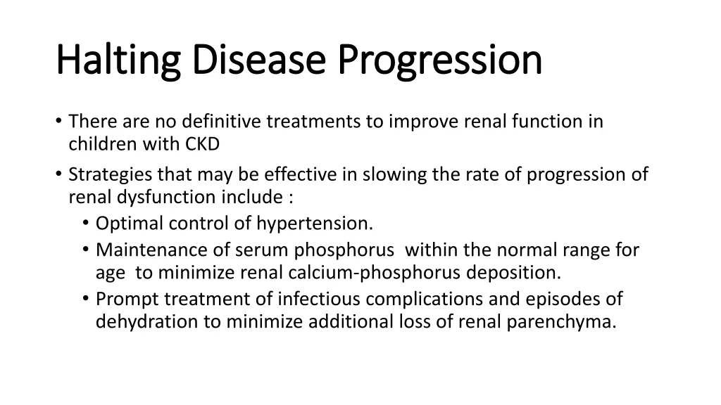 halting disease progression halting disease