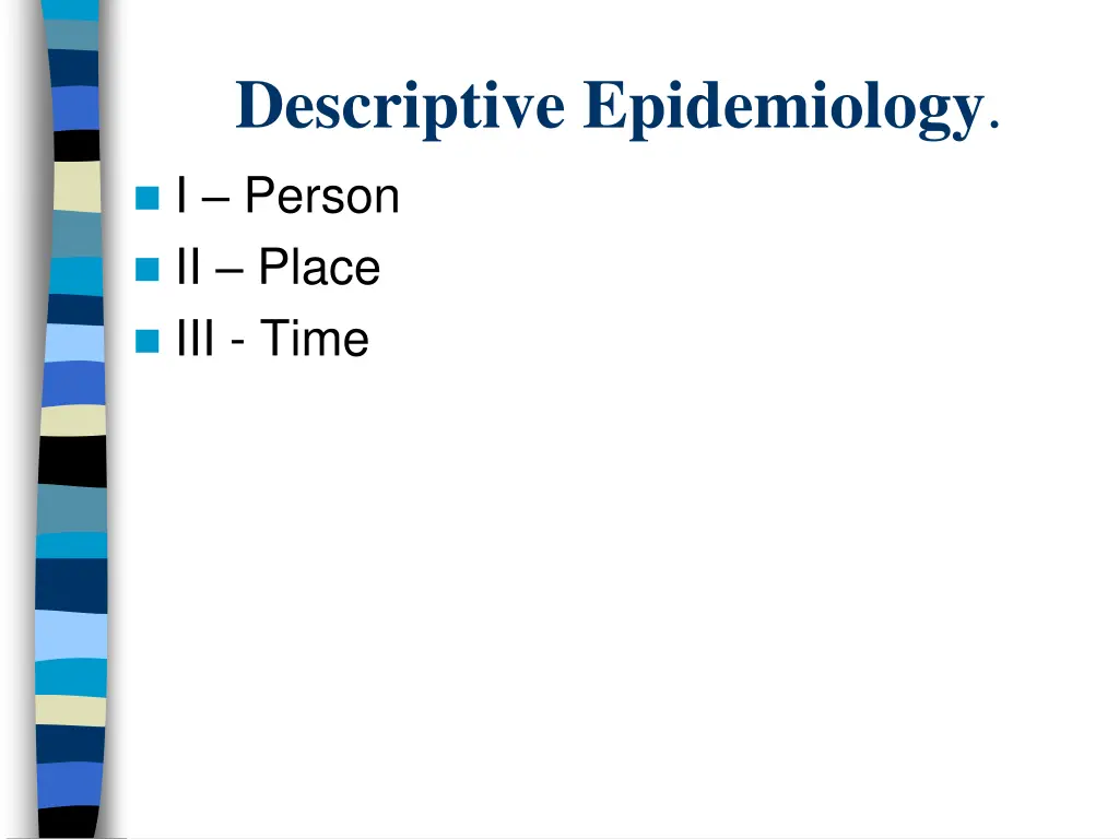 descriptive epidemiology