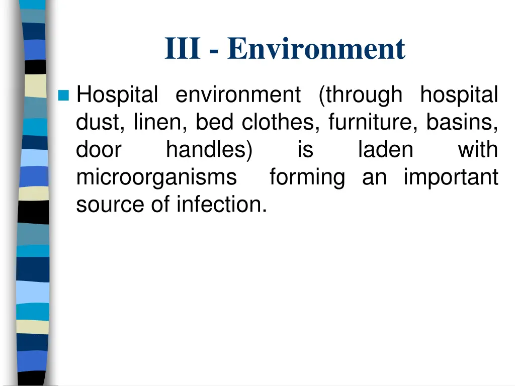 iii environment