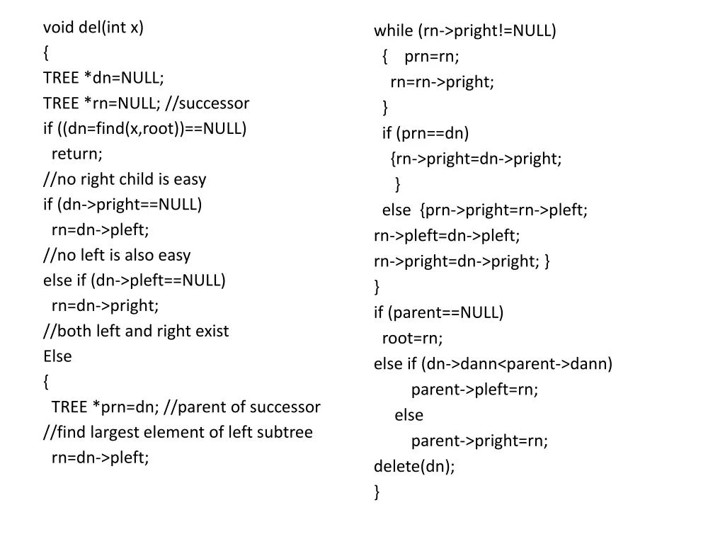 void del int x tree dn null tree rn null