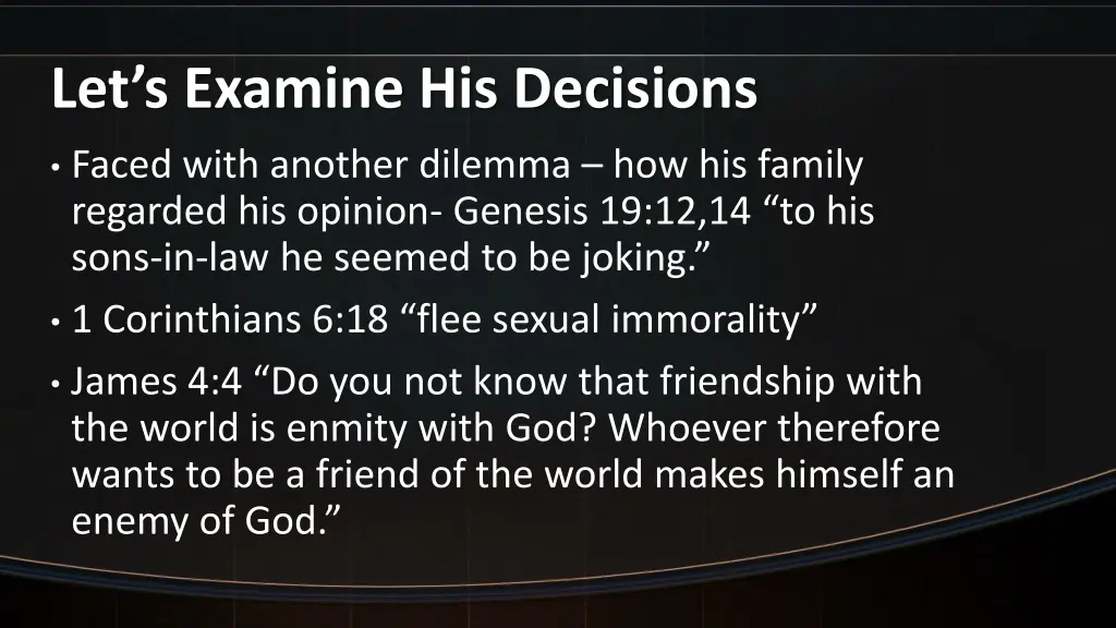 let s examine his decisions 1