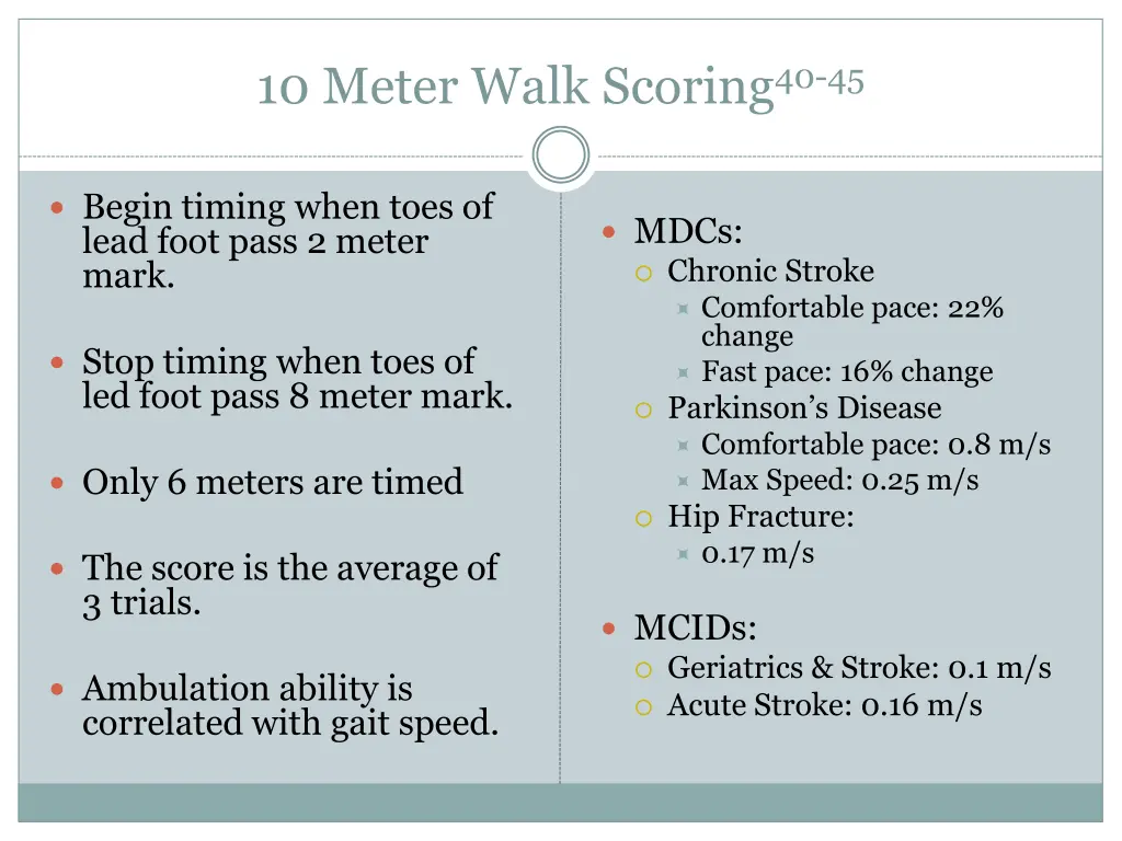 10 meter walk scoring 40 45