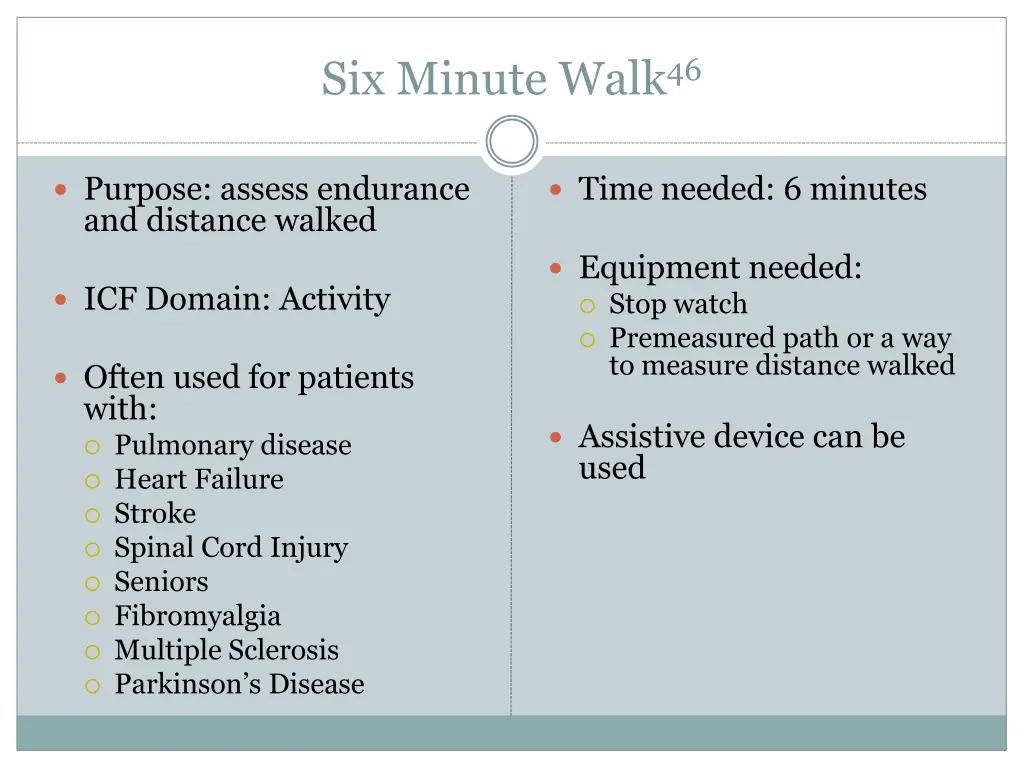 six minute walk 46