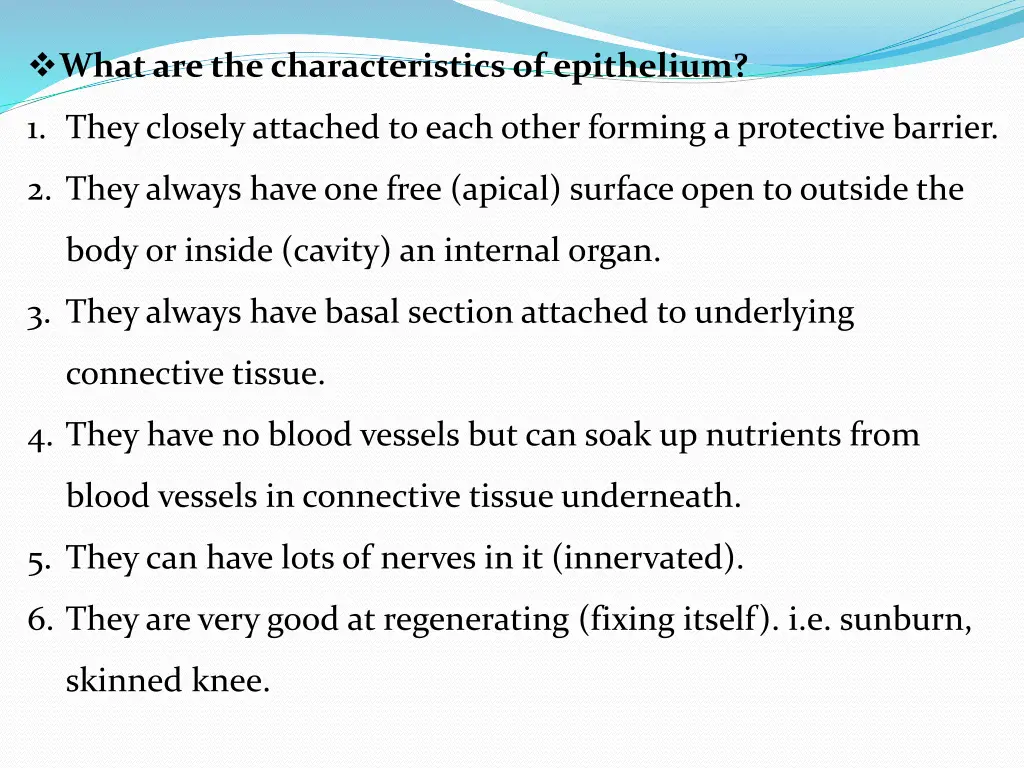 what are the characteristics of epithelium