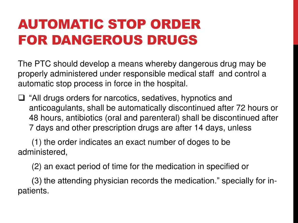 automatic stop order for dangerous drugs