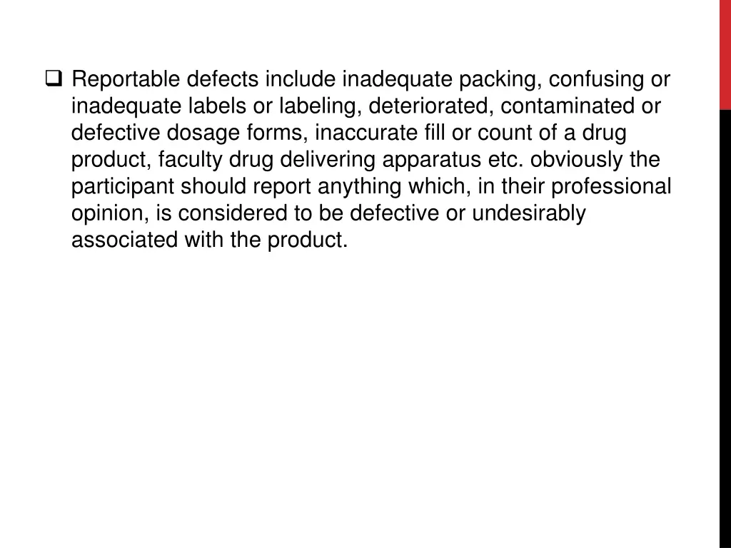 reportable defects include inadequate packing