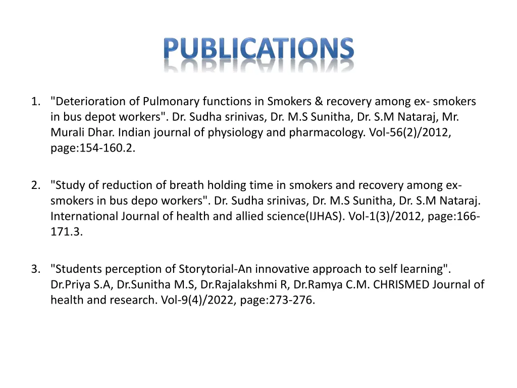 1 deterioration of pulmonary functions in smokers