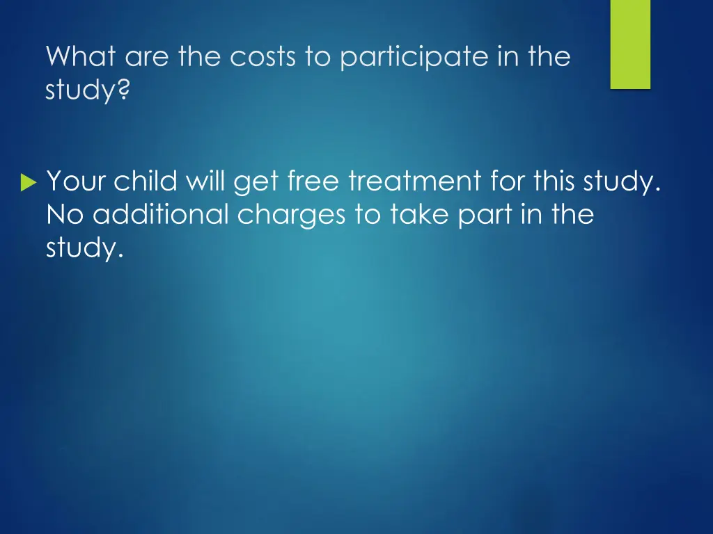 what are the costs to participate in the study