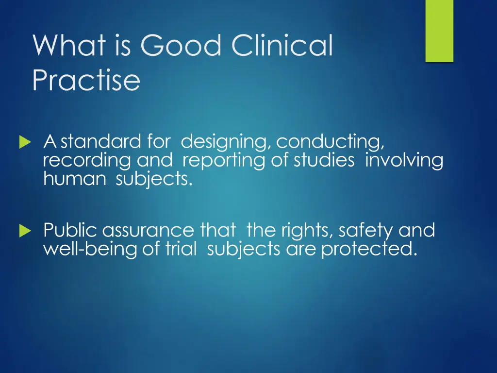 what is good clinical practise