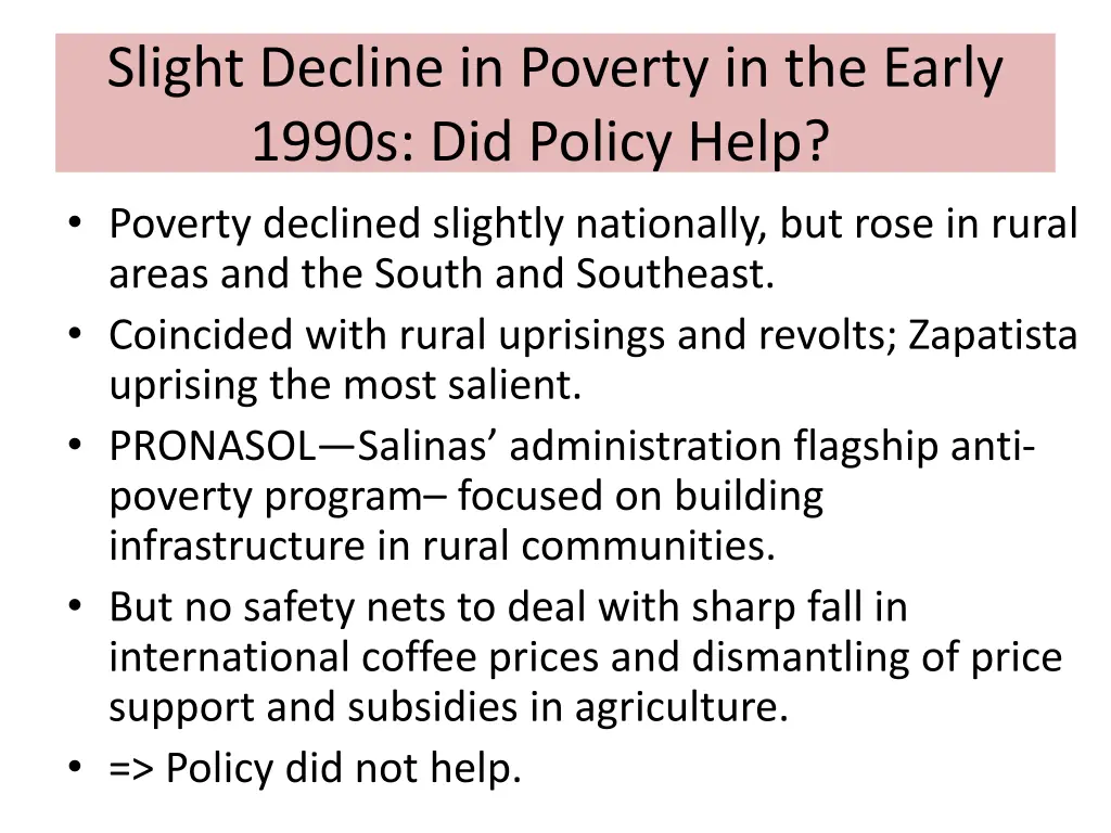 slight decline in poverty in the early 1990s